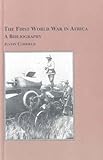 The First World War in Africa : a bibliography