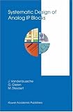Systematic Design of Analog IP Blocks