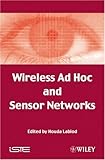 Wireless ad hoc and sensor networks