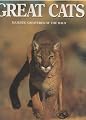 Great Cats (Majestic Creatures of the Wild)