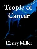 Tropic of Cancer (Annotated)