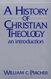 Buy : A History of Christian Theology: An Introduction