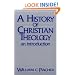 A History of Christian Theology: An Introduction