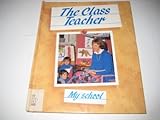 The class teacher
