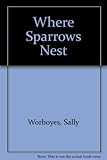 Where sparrows nest