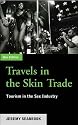 Travels in the Skin Trade: Tourism and the Sex Industry