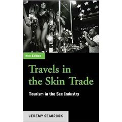 Travels in the Skin Trade: Tourism and the Sex Industry