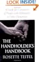 The Handholder's Handbook: A Guide for Caregivers of People with Alzheimer's or Other Dementias