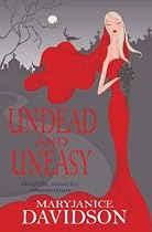 Undead and Uneasy (Undead Series)