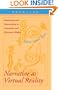Narrative as Virtual Reality: Immersion and Interactivity in Literature and Electronic Media (Parallax: Re-visions of Culture and Society)