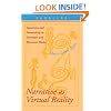 Narrative as Virtual Reality: Immersion and Interactivity in Literature and Electronic Media (Parallax: Re-visions of Culture and Society)