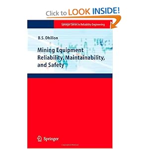 Mining Equipment Reliability, Maintainability, and Safety (Springer Series in Reliability Engineering)