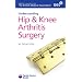Hip and Knee Arthritis Surgery (Understanding)