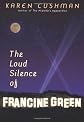The Loud Silence of Francine Green