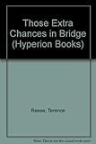 Those extra chances in bridge