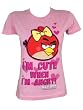Angry Birds I'm Cute When I'm Angry Pink Ladies T-Shirt