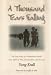A Thousand Tears Falling: The True Story of a Vietnamese Family Torn Apart by War, Communism, and the CIA Image of A Thousand Tears Falling: The True Story of a Vietnamese Family Torn Apart by War, Communism, and the CIA