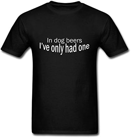 Qiaour Men's In Dog Beers I've Only Had One T Shirt Black XL