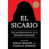 El Sicario: The Autobiography of a Mexican Assassin
