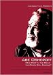 Abe Osheroff: One Foot in the Grave the Other Still Dancing