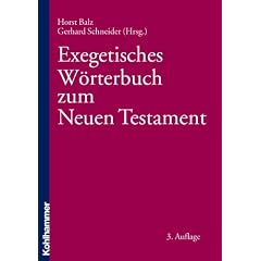 Exegetisches W�rterbuch zum Neuen Testament (EWNT)