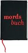 Moses 81563 libri_x Buchumschl�ge Mordsbuch S