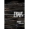 True Life 2007 Collection, Episodes 7-12
