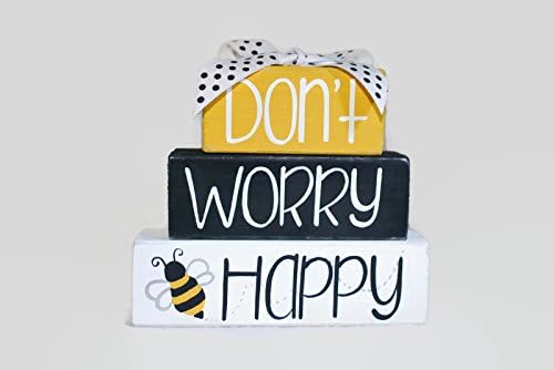 Dont Worry Bee Happy Bumble Bee WoodenBlock Shelf Sitter Stack