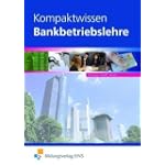 Kompaktwissen Bankbetriebslehre