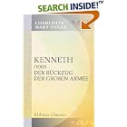 Click here to buy Kenneth, oder der R�ckzug der gro�en Armee: Aus dem Englischen... by  Charlotte Mary Yonge.