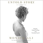 Untold Story: A Novel | [Monica Ali]