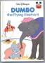 Walt Disney's Dumbo, the Flying Elephant (Disney's Wonderful World of Reading)