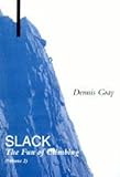 Slack : the fun of climbing (volume 2)