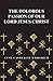 The Dolorous Passion of Our Lord Jesus Christ