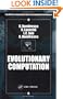 Evolutionary Computation (International Series on Computational Intelligence)