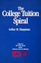 The College Tuition Spiral