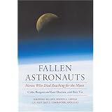 Fallen Astronauts: Heroes Who Died Reaching for the Moon
