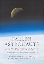 Fallen Astronauts: Heroes Who Died Reaching for the Moon