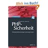 PHP-Sicherheit: PHP/MySQL-Webanwendungen sicher programmieren