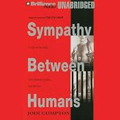 Sympathy Between Humans | [Jodi Compton]