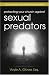 Protecting Your Church Against Sexual Predators: Legal FAQs for Church Leaders