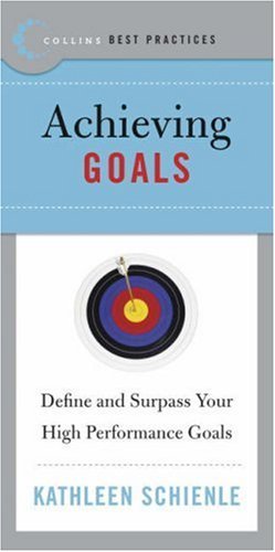 Best Practices: Achieving Goals