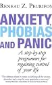 Anxiety, Phobias and Panic: A Step-by-step Programme for Regaining Control of Your Life