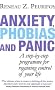 Anxiety, Phobias And Panic: A step-by-step programme for regaining control of your life