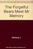 The forgetful bears meet Mr. Memory