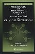 Metabolic & Therapeutic Aspects of Amino Acids in Clinical Nutrition, Second Edition