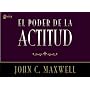El poder de la actitud (Spanish Edition)