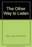 The Other Way To Listen