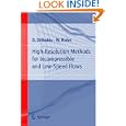 High-Resolution Methods for Incompressible and Low-Speed Flows (Computational Fluid and Solid Mechanics)