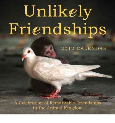 Produkt-Bild: (Unlikely Friendships 2012 Wall Calendar) By Holland, Jennifer (Author) unknownbinding on 19-Sep-2011